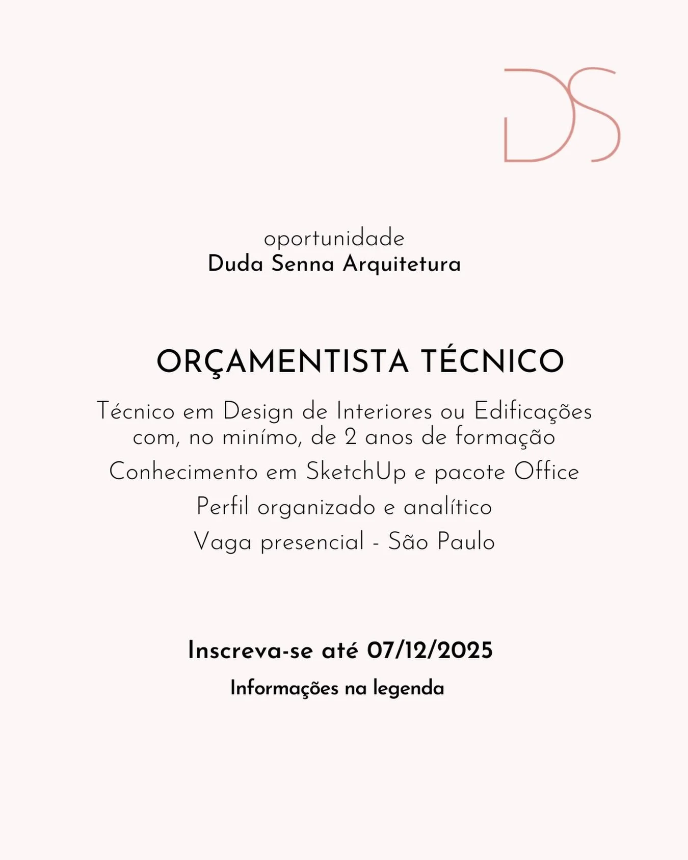 Procura-se OR&Ccedil;AMENTISTA T&Eacute;CNICO 🚨🚨

Voc&ecirc; &eacute; organizado, tem um perfil anal&iacute;tico e curte o universo de arquitetura e decora&ccedil;&atilde;o? 

Ent&atilde;o essa vaga &eacute; para voc&ecirc;! ❤️

Requisitos:
* M&iac