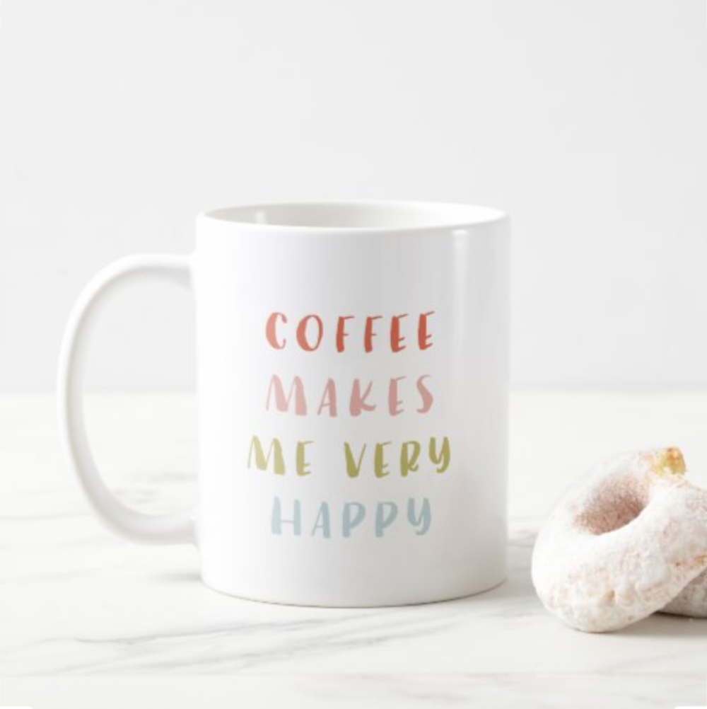 Coffee Makes Me Very Happy mug by Jackie Mangiolino