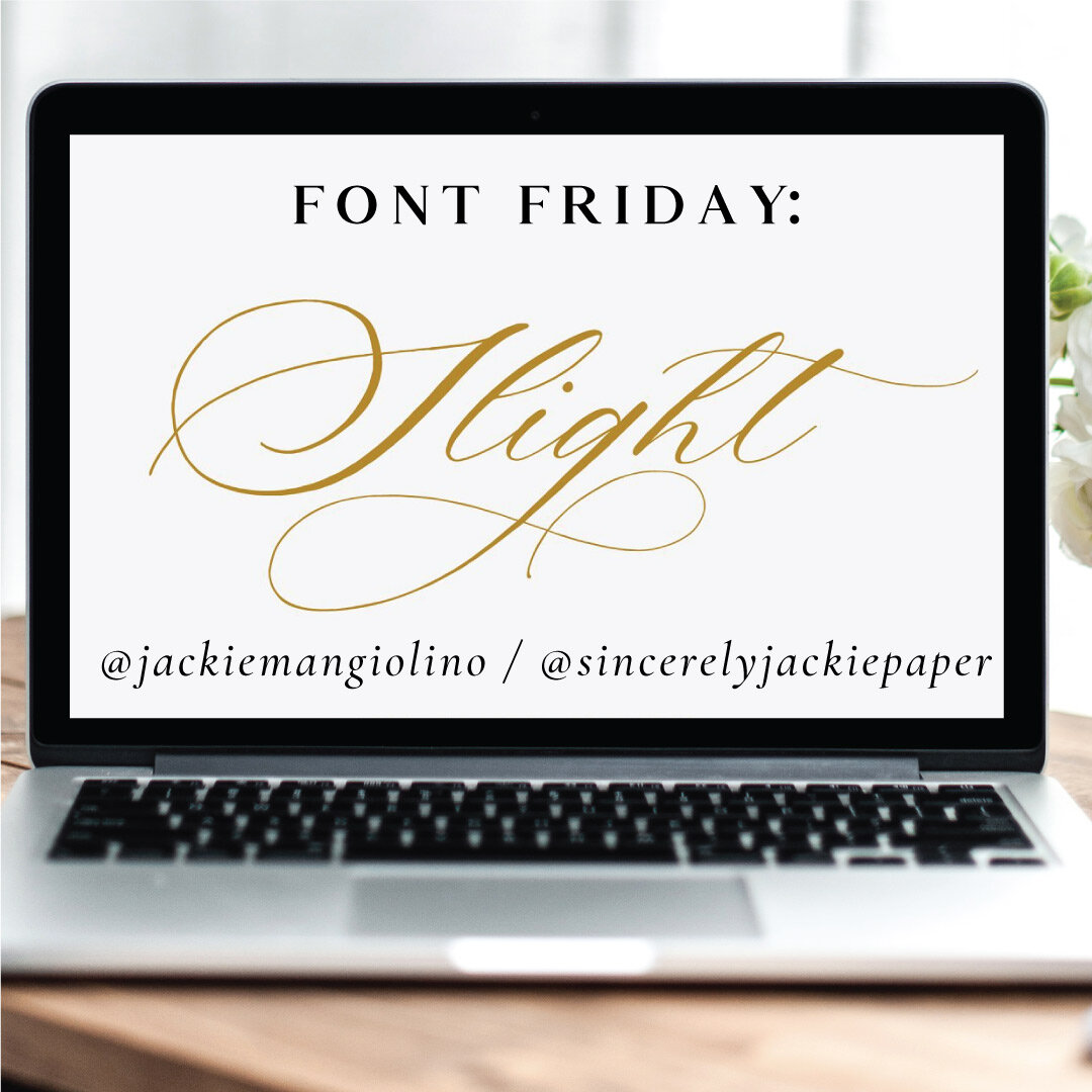 Font Friday Slight Script from Up Up Creative, reviewed by Jackie Mangiolino of Sincerely, Jackie (Copy)