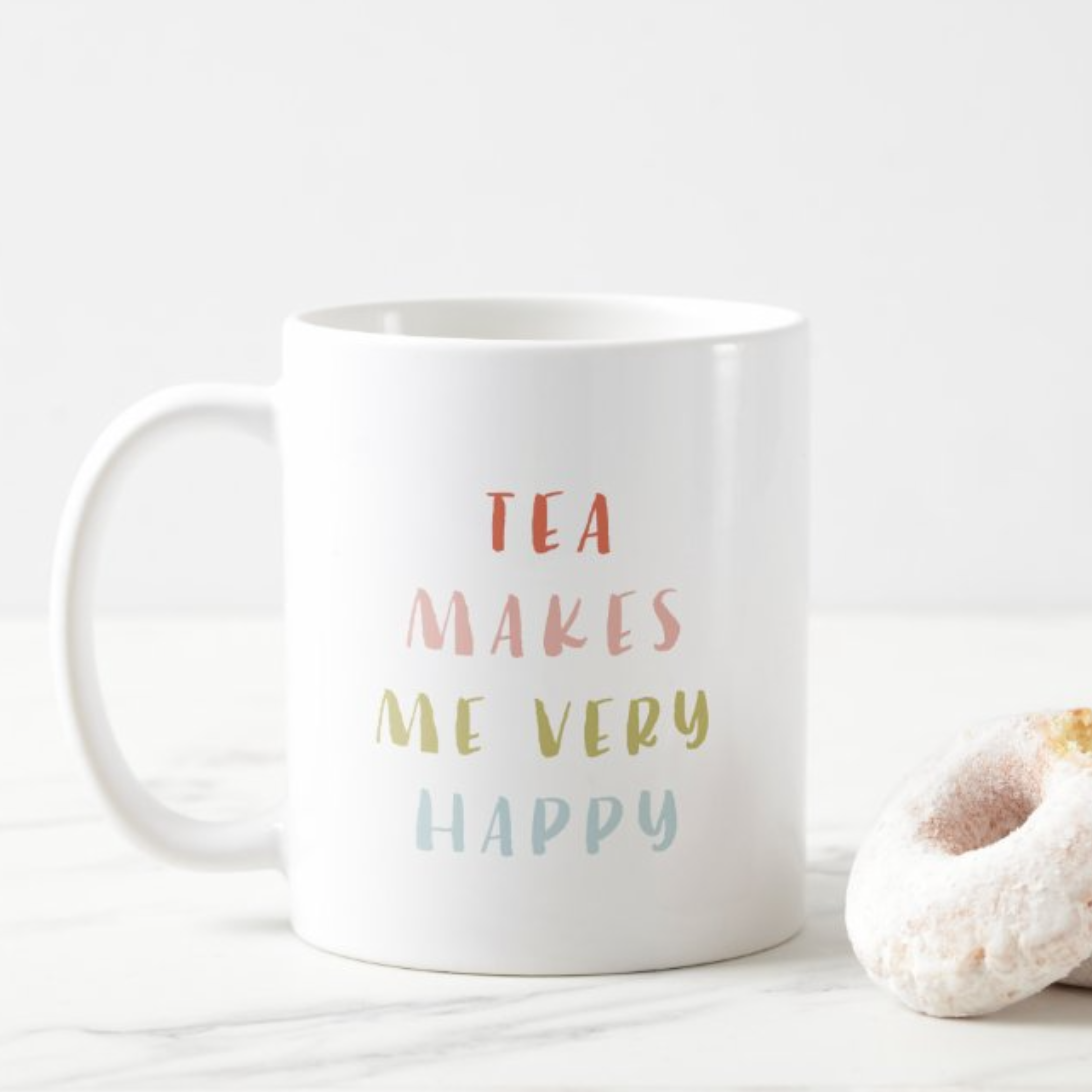 Tea Makes Me Happy
