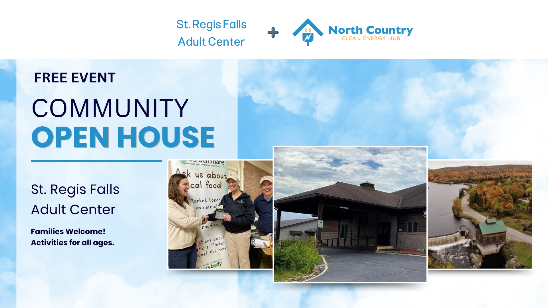 St. Regis Falls Adult Center Open House