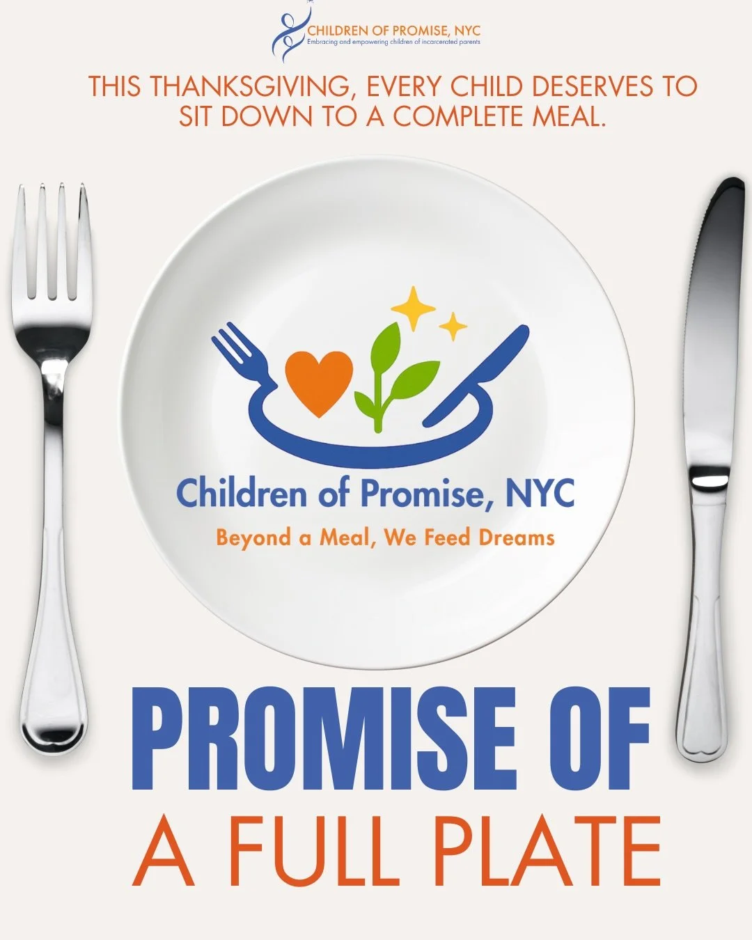 This Thanksgiving, every child deserves to sit down to a full meal. 🍽️
At Children of Promise, NYC, we know that a full plate means more than food. It means nourishment for the body, support for the mind, and encouragement for every child to dream b