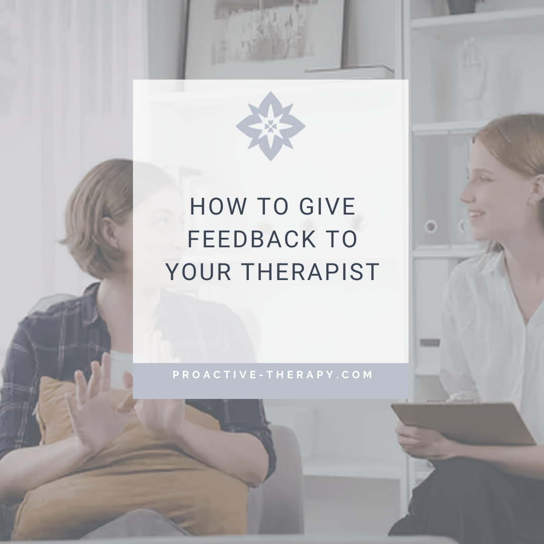 How to Give Feedback to Your Therapist