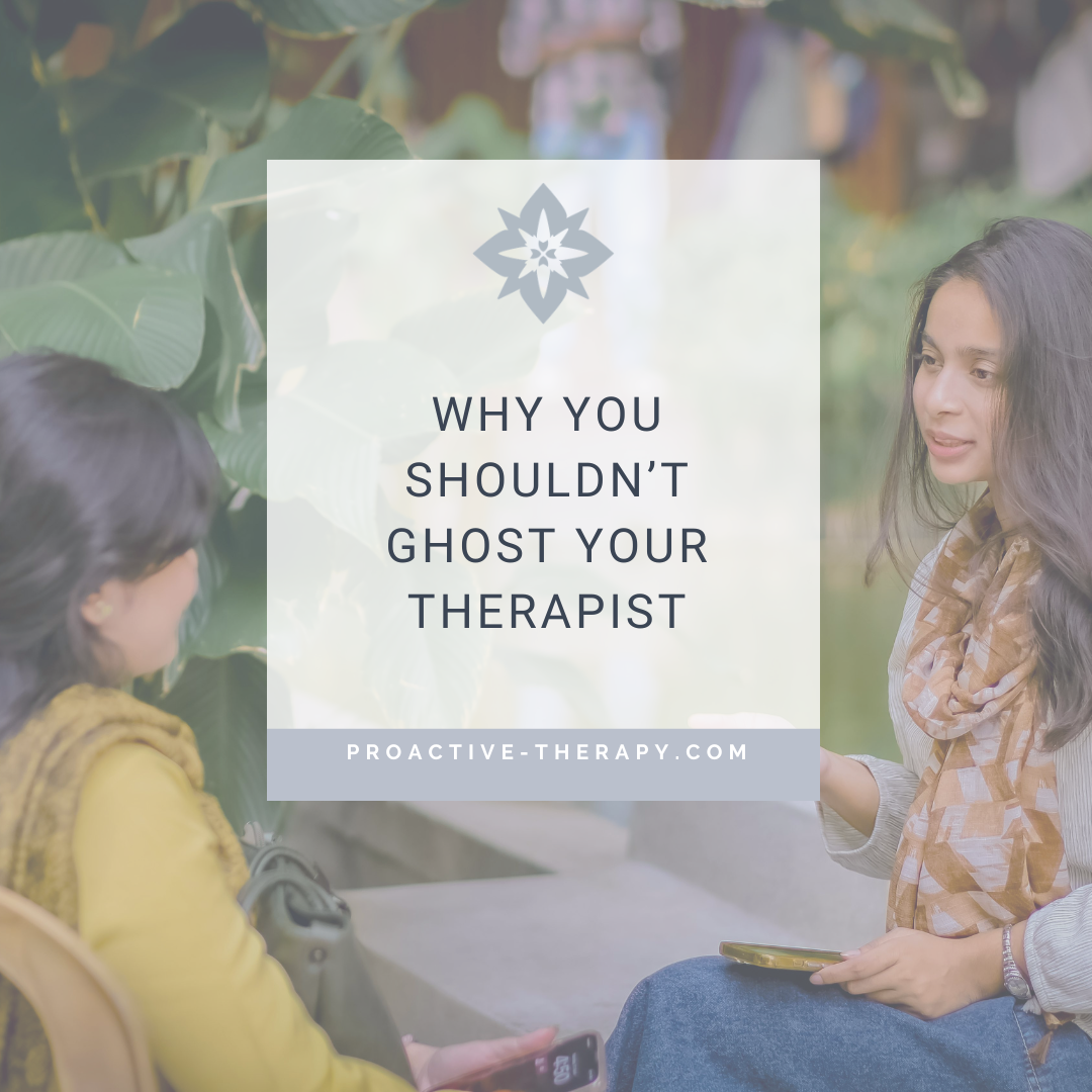 Why You Shouldn't Ghost Your Therapist