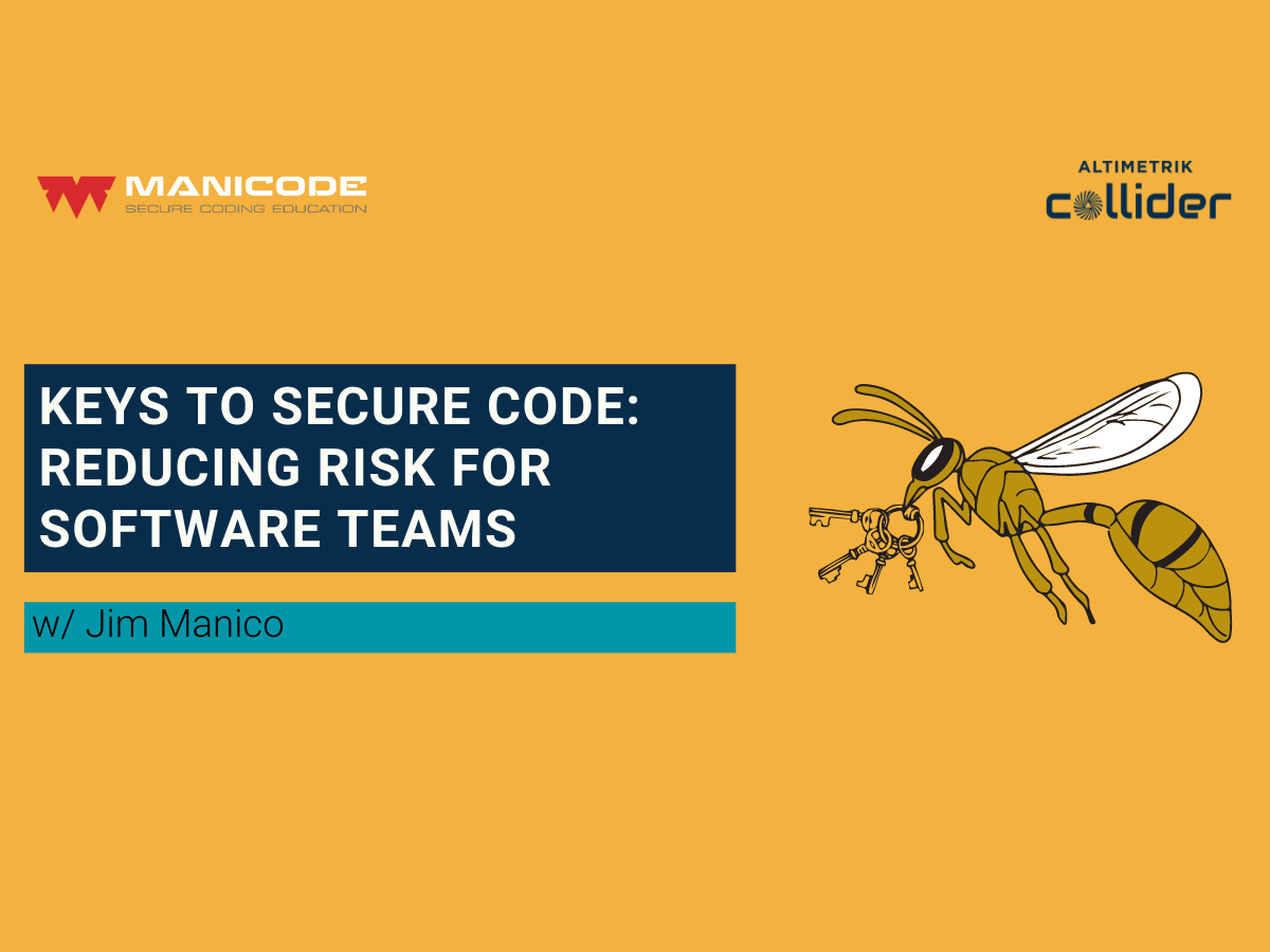 Keys to Secure Code: Reducing Risk for Software Teams