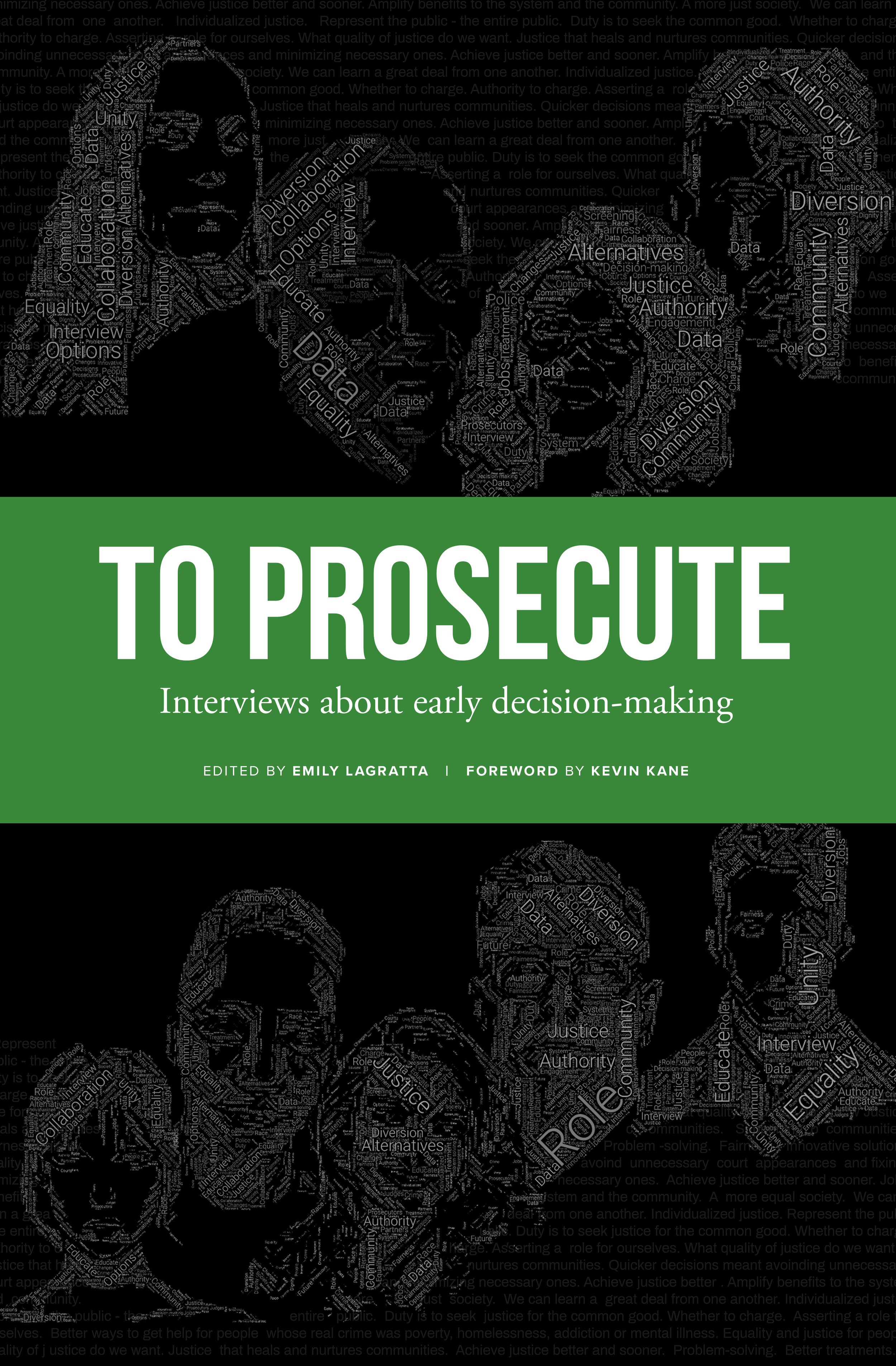 "To Prosecute: Interviews about early decision-making"