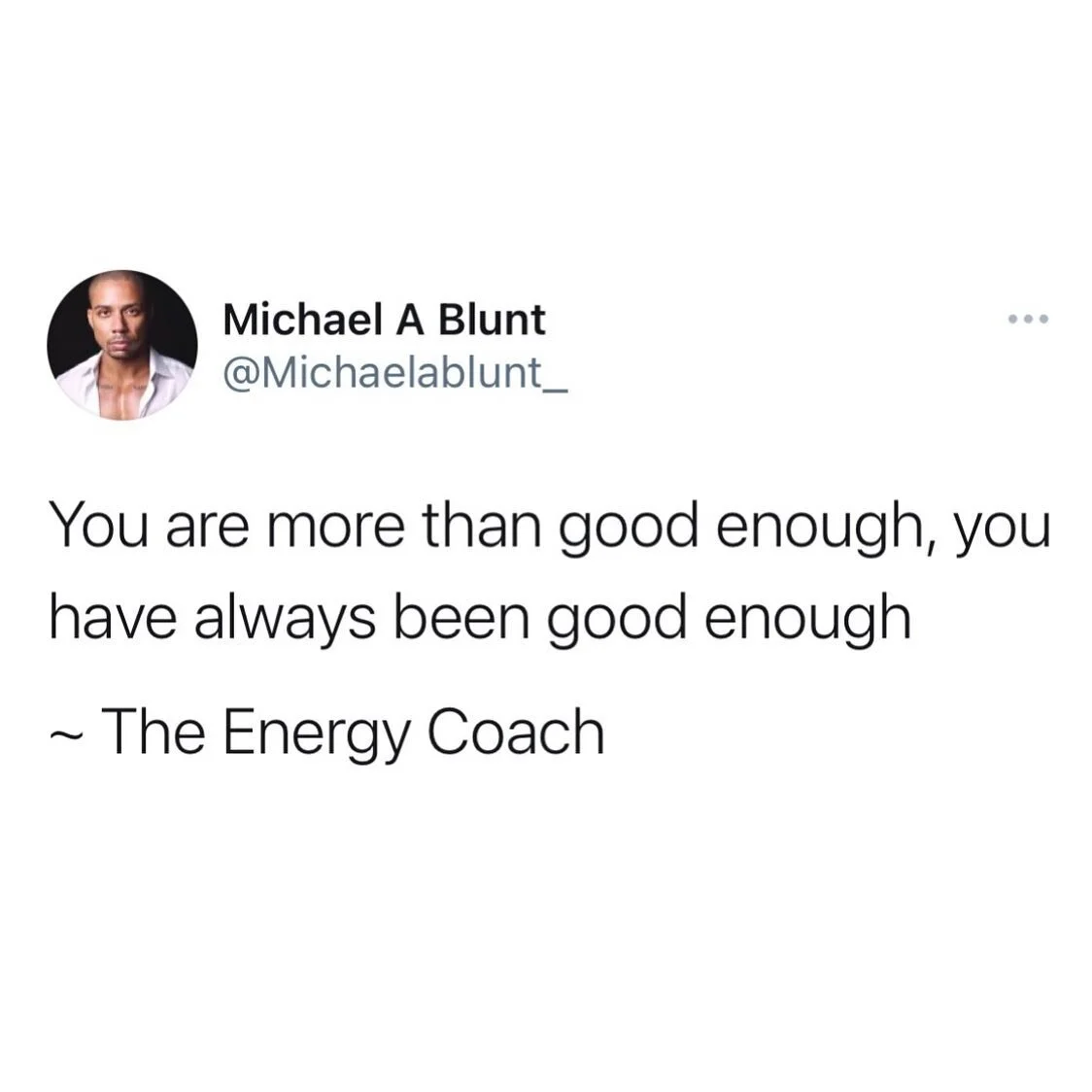As I write this to you, I am really writing this to myself. 

There are many times in life where I have felt that it was not enough to be me. 

I either needed to be smarter, have more money, know certain people, be taller, love more, be more sexual,