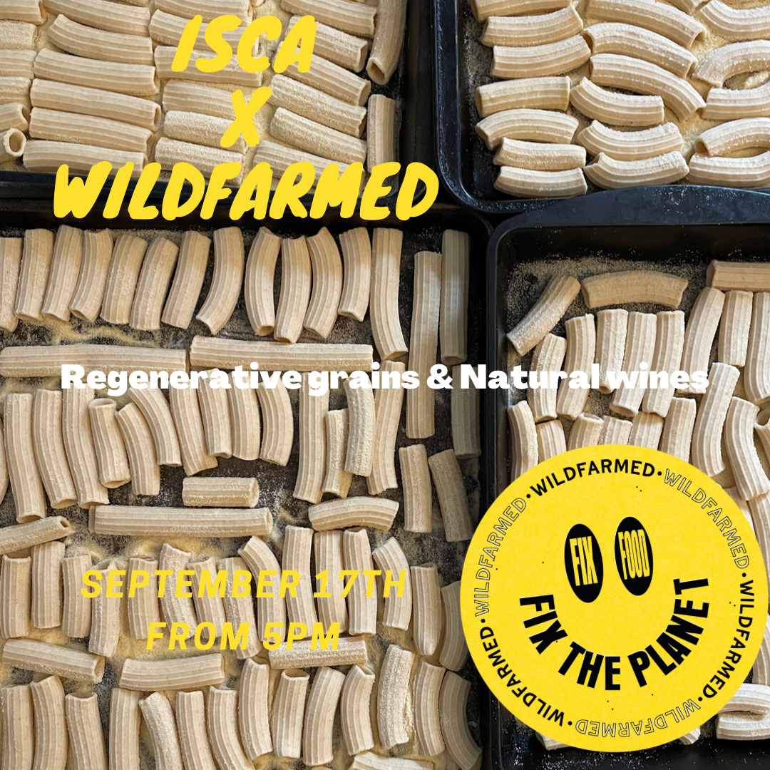 Isca X Wildfarmed Pasta Party. 17/09 