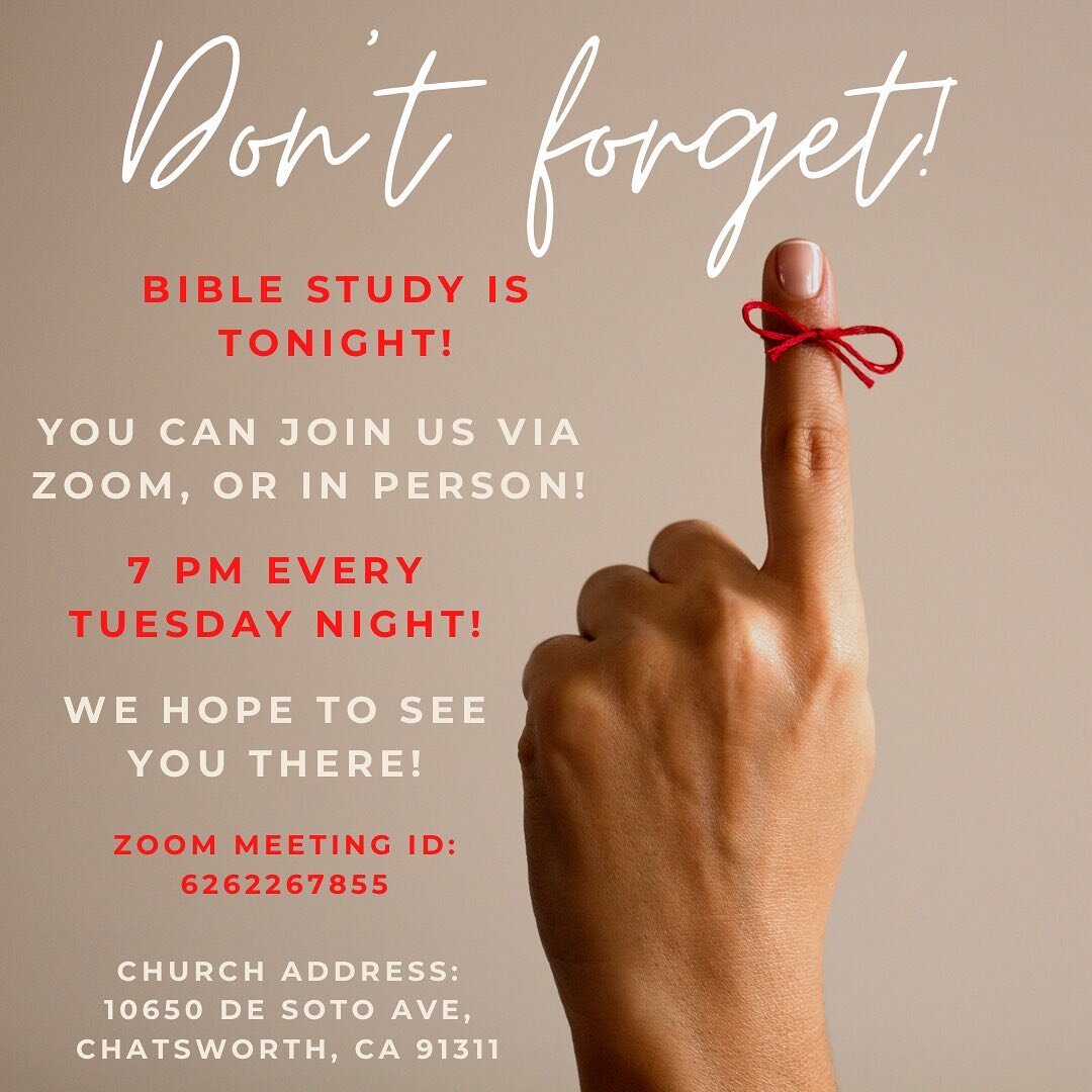 Don&rsquo;t forget about Bible study tonight!  We meet every Tuesday, and you can join us virtually, or in person. We hope you can join us tonight! #losangeles #biblestudy #joinus #church