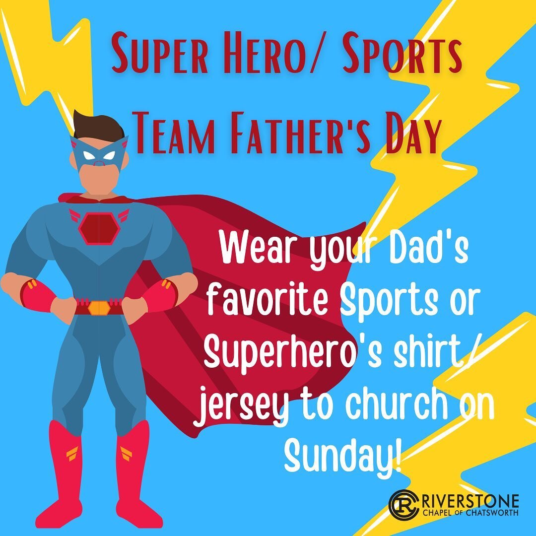 THIS SUNDAY!  To honor our dads this Father&rsquo;s Day, we are all going to wear our Dad&rsquo;s favorite superhero or sports hero attire!  It can be a shirt, or a Jersey or anything else!  We are SO excited to see what you come up with!  See you Su