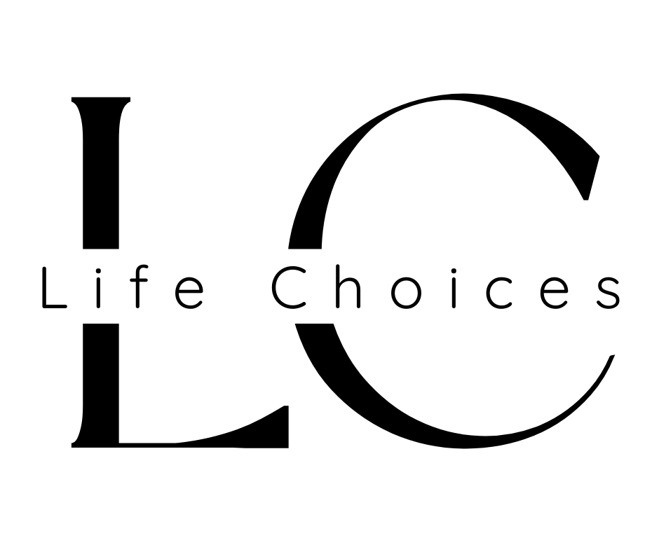 Life Choices