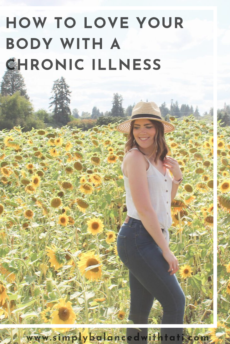 how to love your body with a chronic illness