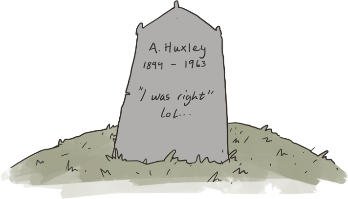 Amusing Ourselves BEYOND Death