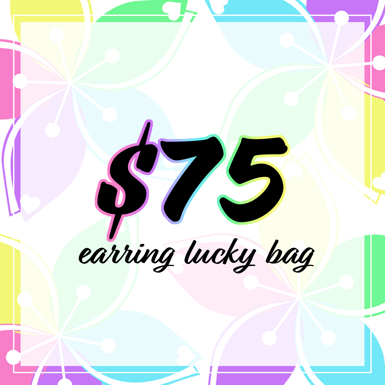 $75 Earring Lucky Bag