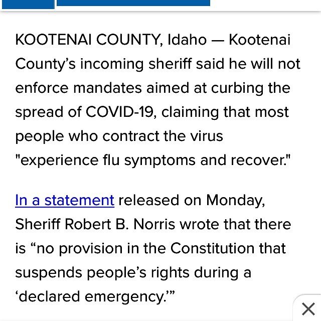 It&rsquo;s about time!

https://www.google.com/amp/s/www.krem.com/amp/article/news/health/coronavirus/new-kootenai-county-sheriff-wont-enforce-covid19-mandates/293-999f0b66-e284-46f7-acb7-62b605cf9e63