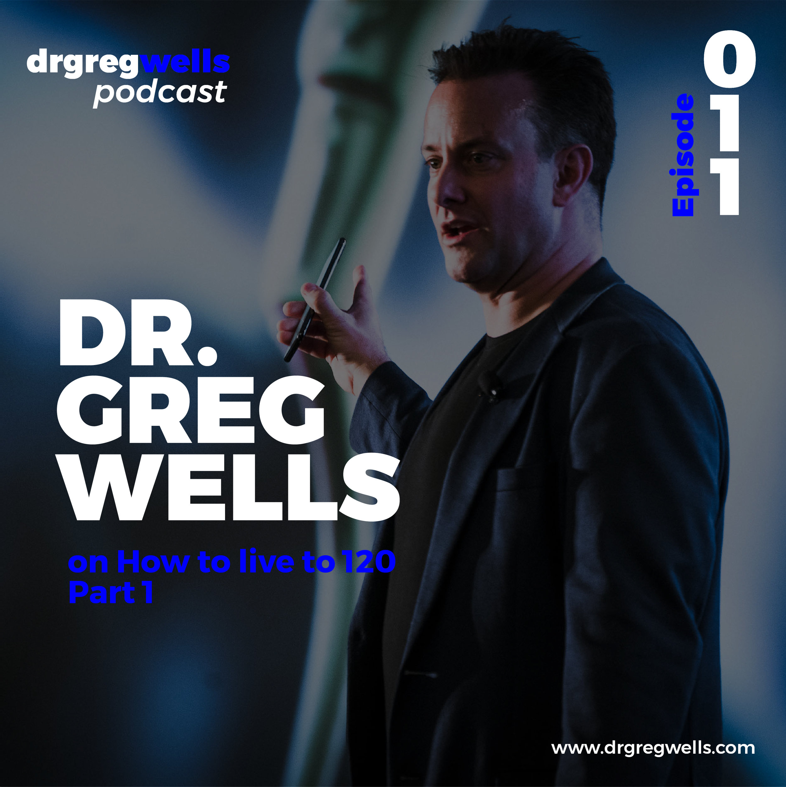 Dr Greg Wells Podcast Guest EP 1 - 32-11.jpg