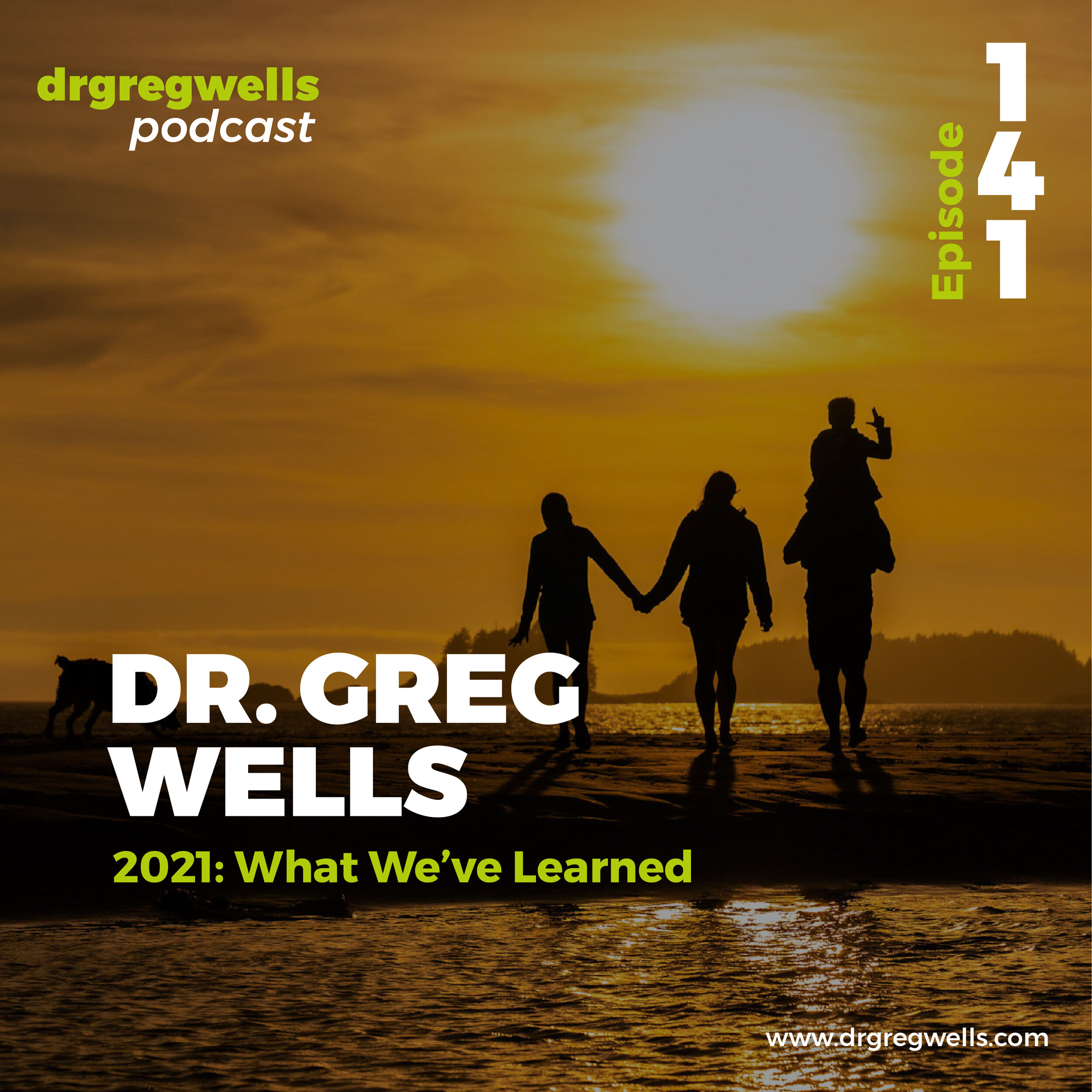 Dr Greg Wells Podcast Guest EP 141-01.jpg
