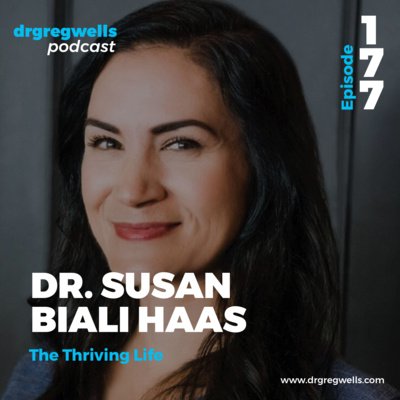 Ep 177 Dr. Susan Biali Haas