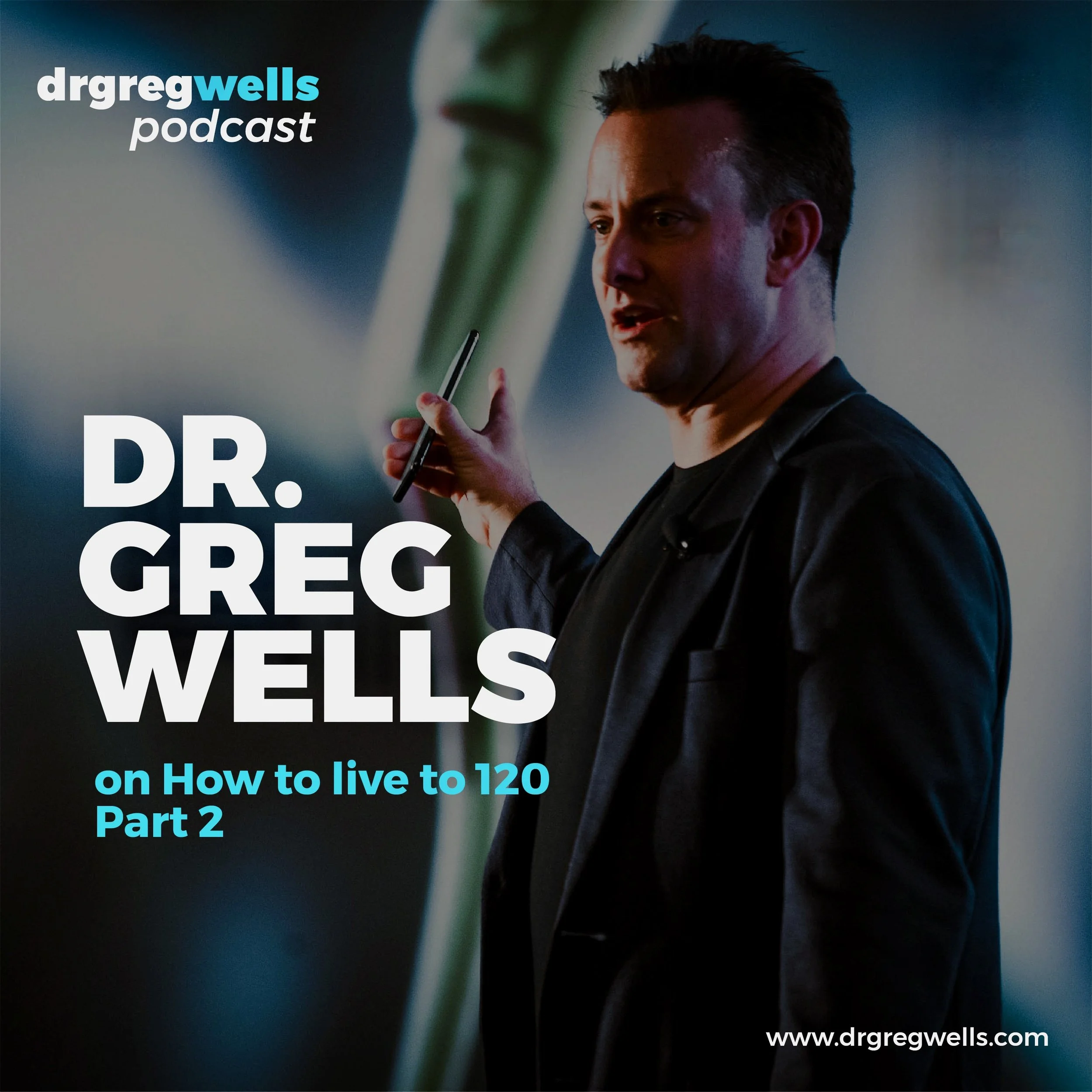 #10. the Science of How to Live to 120 - Part 3