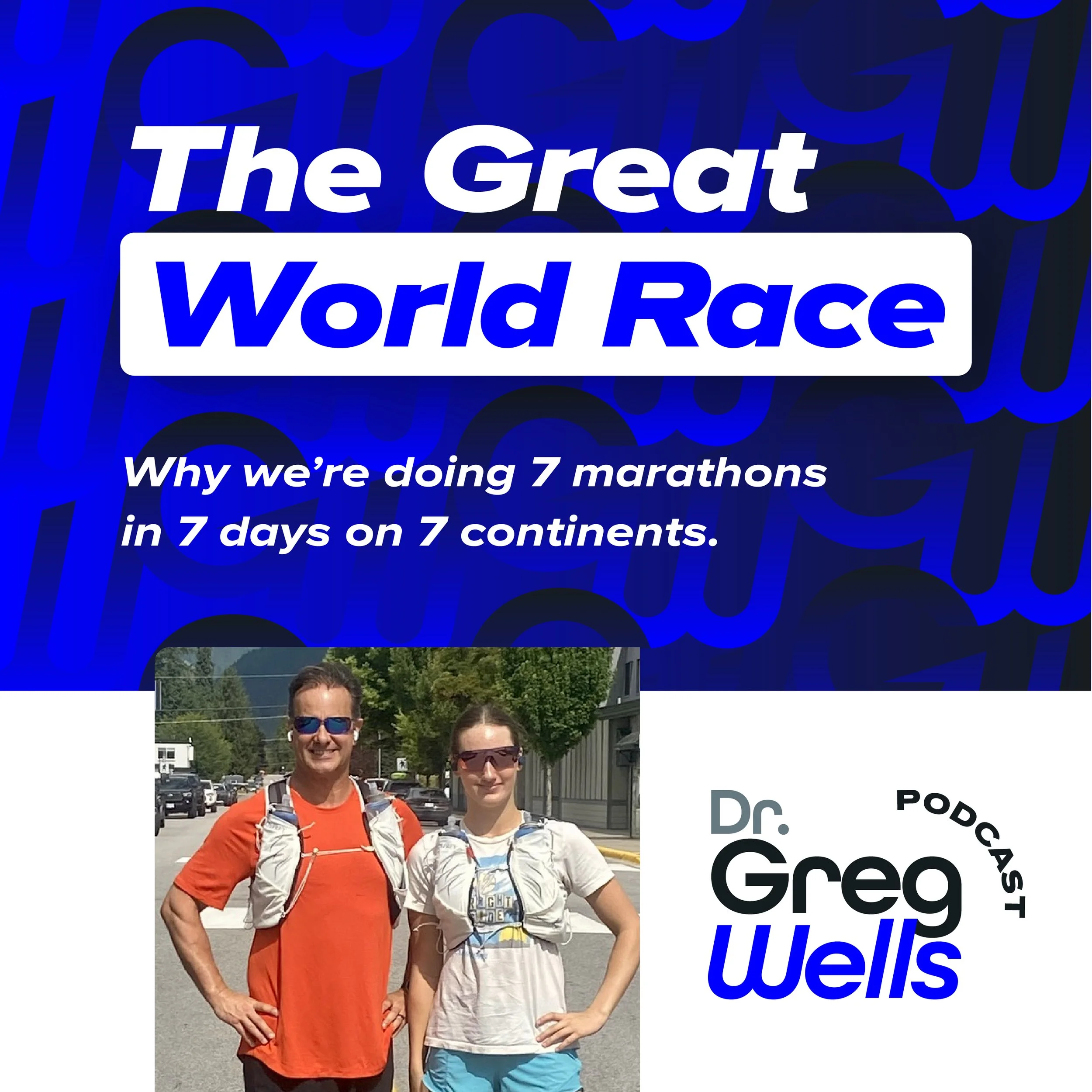 Why I’m Doing The Great World Race (7 Marathons on 7 Continents in 7 Days) with my Daughter