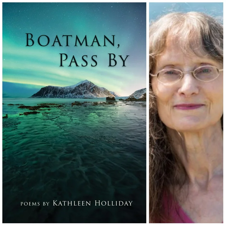 Cover of Boatman, Pass By, beside a photo of Kathleen Holliday