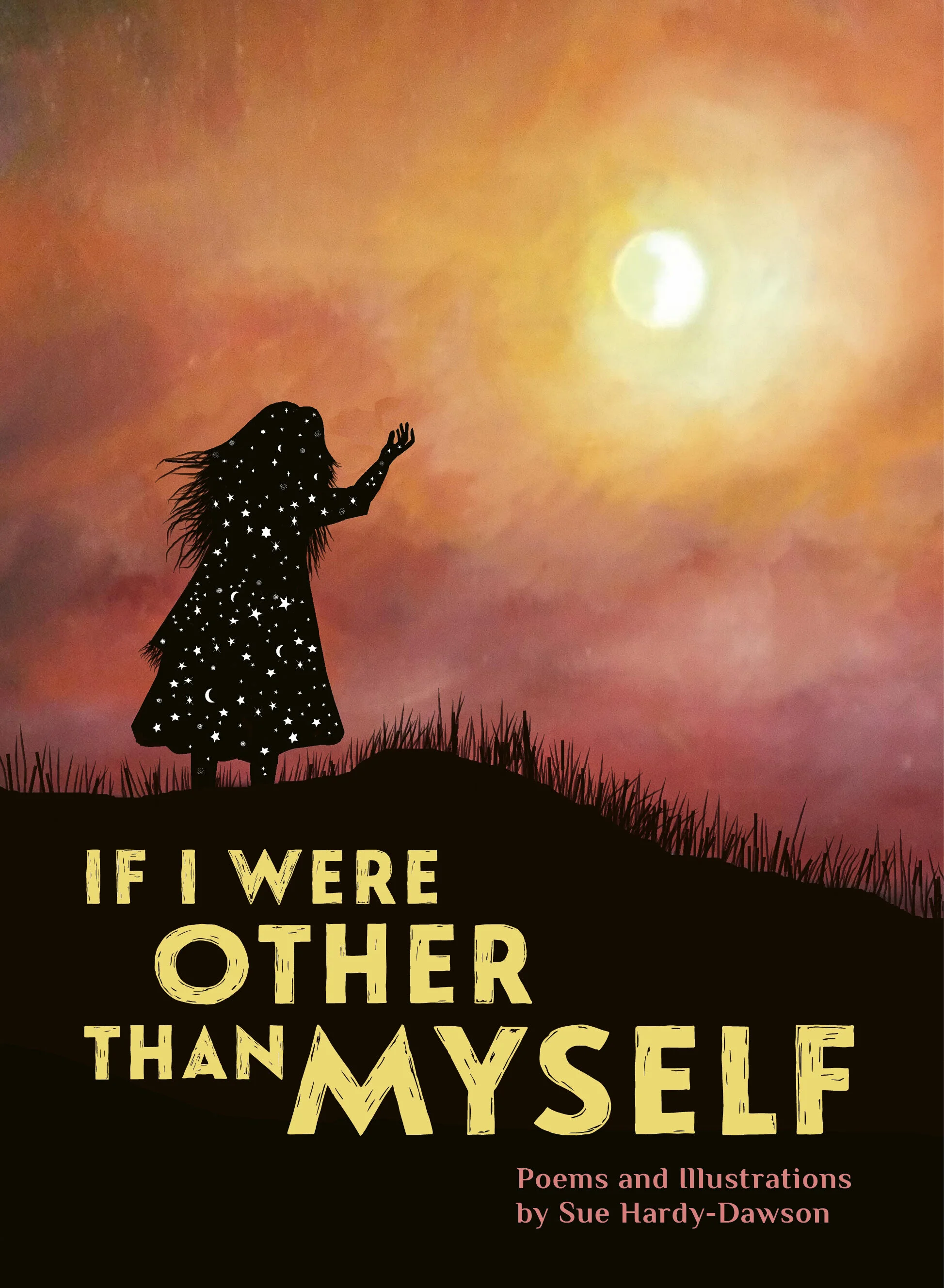 Published today: Sue Hardy-Dawson's new poetry collection 'If I Were Other Than Myself' 