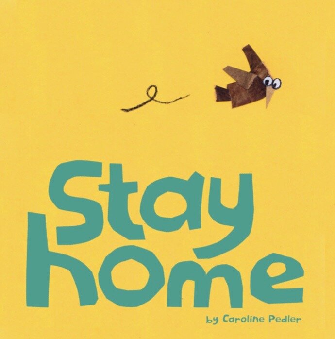 'Stay Home' by Caroline Pedler: download our free mini picture book for youngsters!