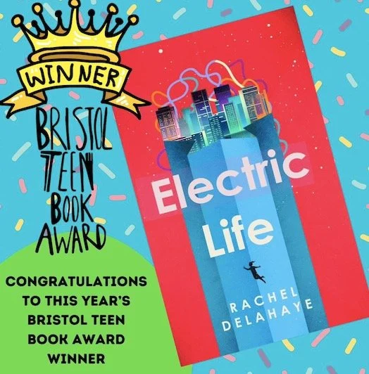 Rachel Delahaye's 'Electric Life' wins Bristol Teen Book Award 2025!