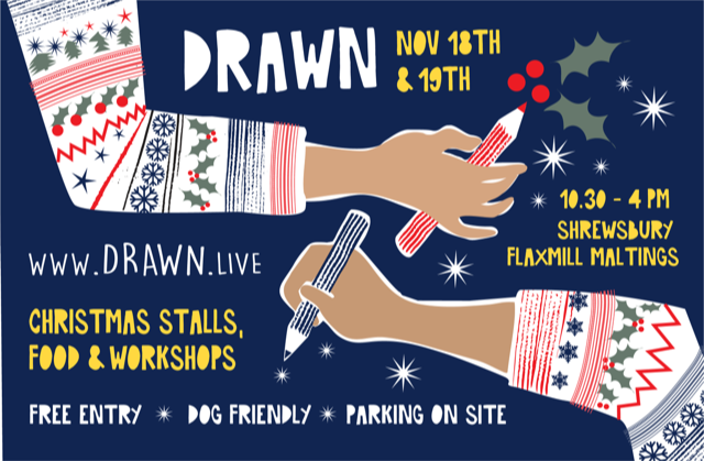  DRAWN at Christmas Shrewsbury Flaxmill Maltings