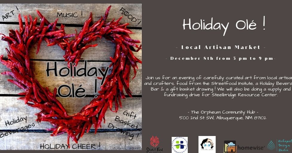 Join us for December @abqartwalk for the Holiday Ole Artisan Market! Enjoy music, holiday beverages, food by the @streetfoodinstitute, and a gift basket drawing. At the event, we will be hosting a supply drive for our neighbors, @mysteelbridge. More 