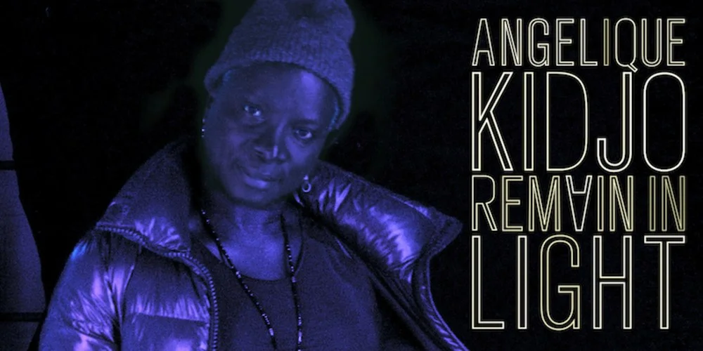 Angelique Kidjo_ Remain In Light.jpg