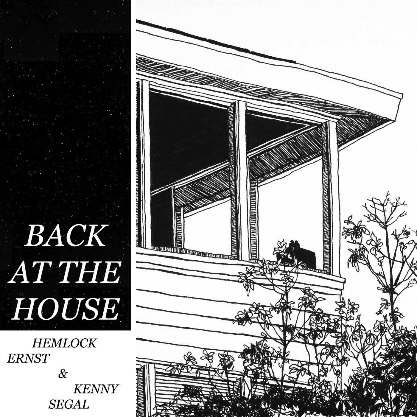 10 Hemlock Ernst and Kenny SegalBack At The House.jpg