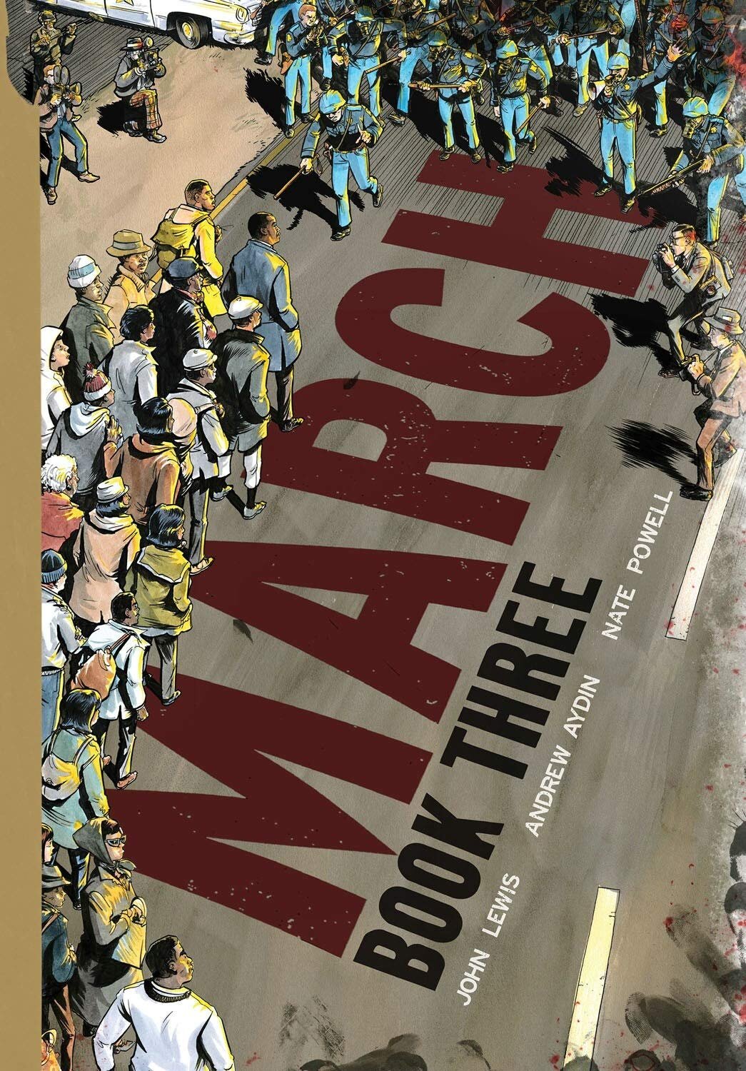 March: Book Three by John Lewis, Andrew Aydin, Nate Powell