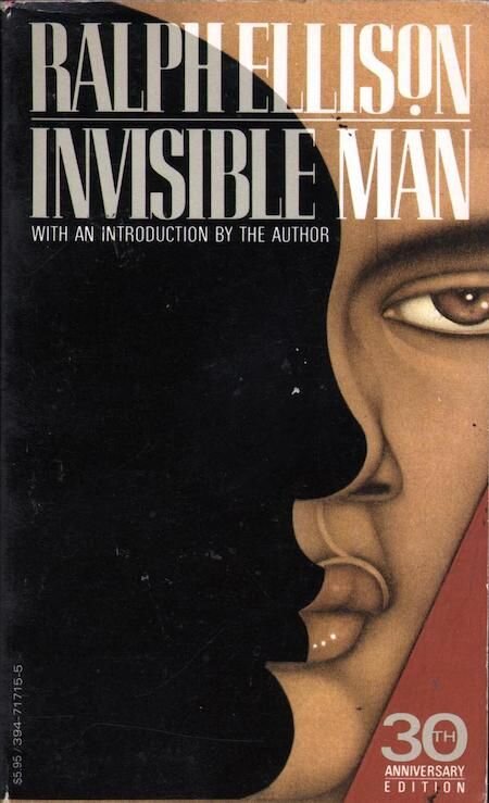 The Invisible Man by Ralph Ellison