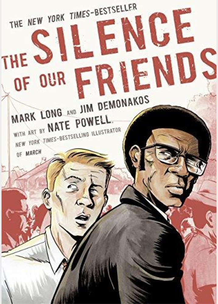 The Silence of Our Friends by Mark Long, Jim Demonakos, Nate Powell