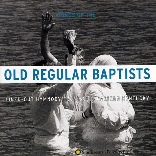 04 Old Regular Baptists_ Lined-Out Hymnody from Southeastern Kentucky.jpg