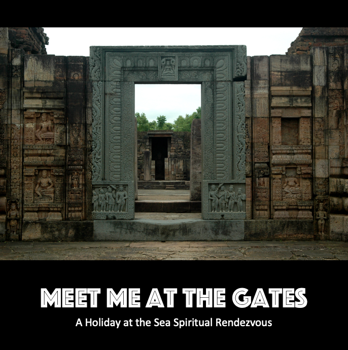 Meet Me At The Gates :: A Holiday at the Sea Spiritual Rendezvous