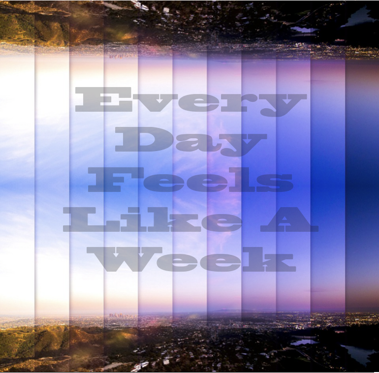Every Day Feels Like A Week :: A Playlist For Everyday Revolutionaries