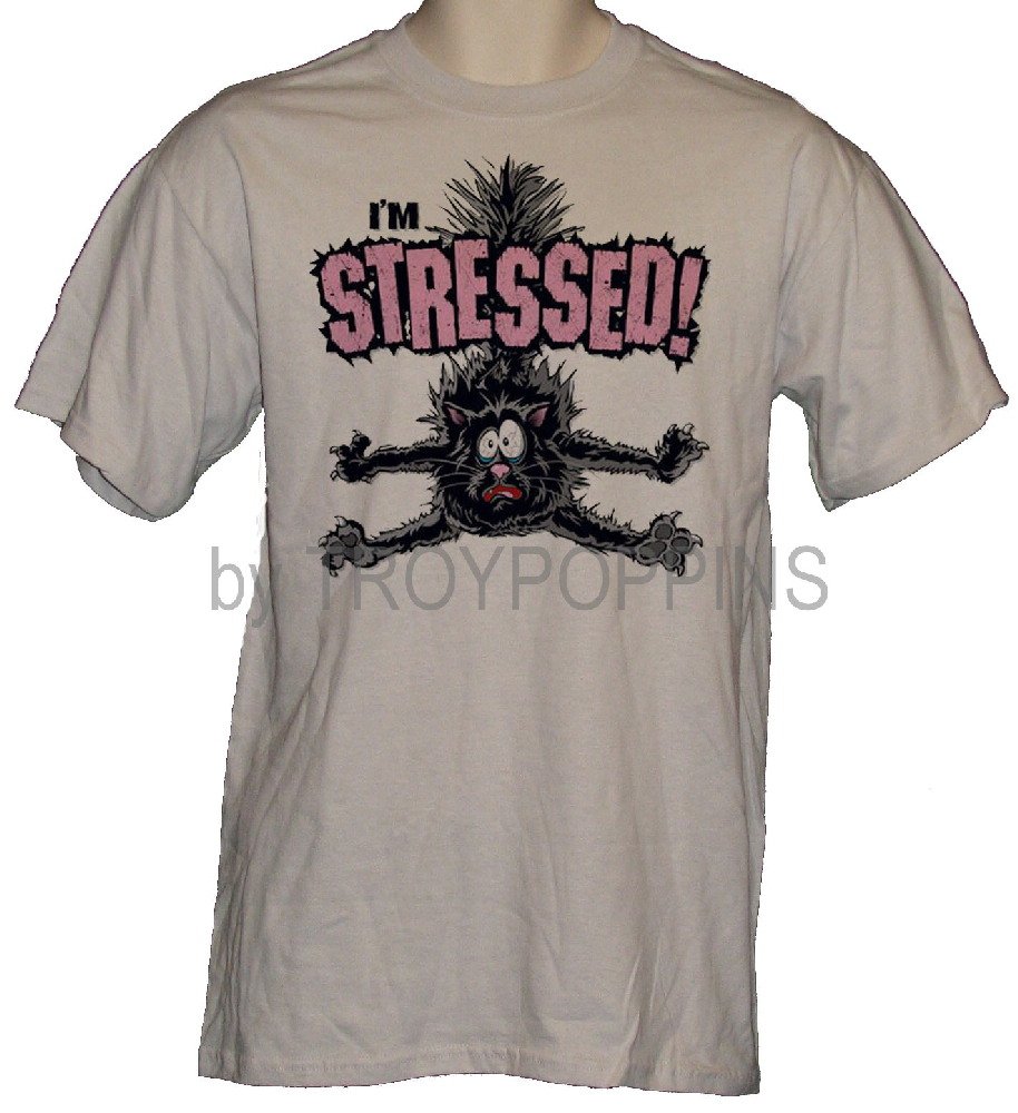 I'M STRESSED BLACK CAT NOVELTY FUNNY WORK GEAR MENS GRAPHIC PRINTED T-SHIRT (Copy)