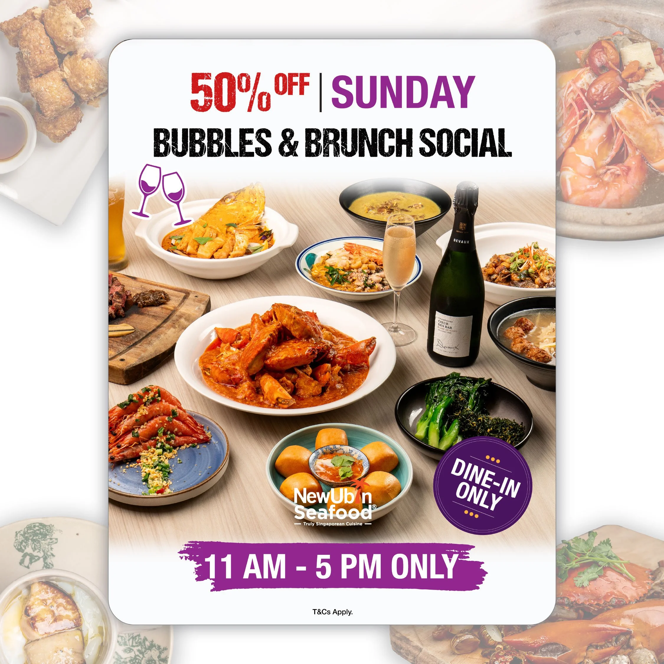 🥂 Bubbles & Brunch Social — Sundays

Sip slow. Feast long.

Indulge in free-flow champagne, wines, beers, and food at New Ubin Seafood’s Sunday brunch experience. Gather your brunch crew and enjoy endless pours, signature dishes, and laid-back weeke