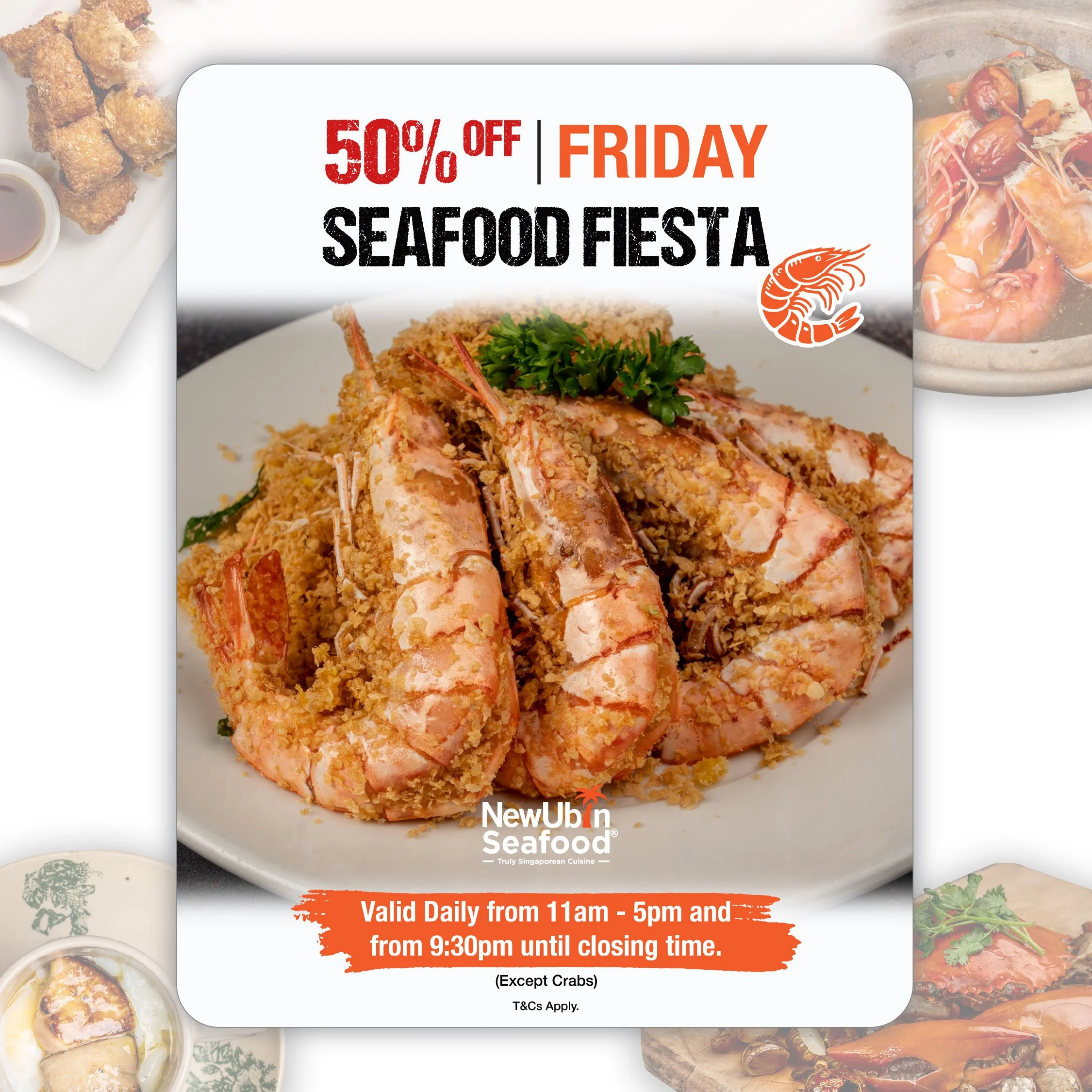 🍤🦑🐟 Seafood Fiesta — Fridays

Fresh catches. Wok-fired flavours. Weekend indulgence.

Enjoy 50% OFF selected seafood favourites, including prawns, squid, fish, and the Mega Shiok Seafood Boil. From BBQ Langoustine to Herbal Prawn Soup, Fridays are
