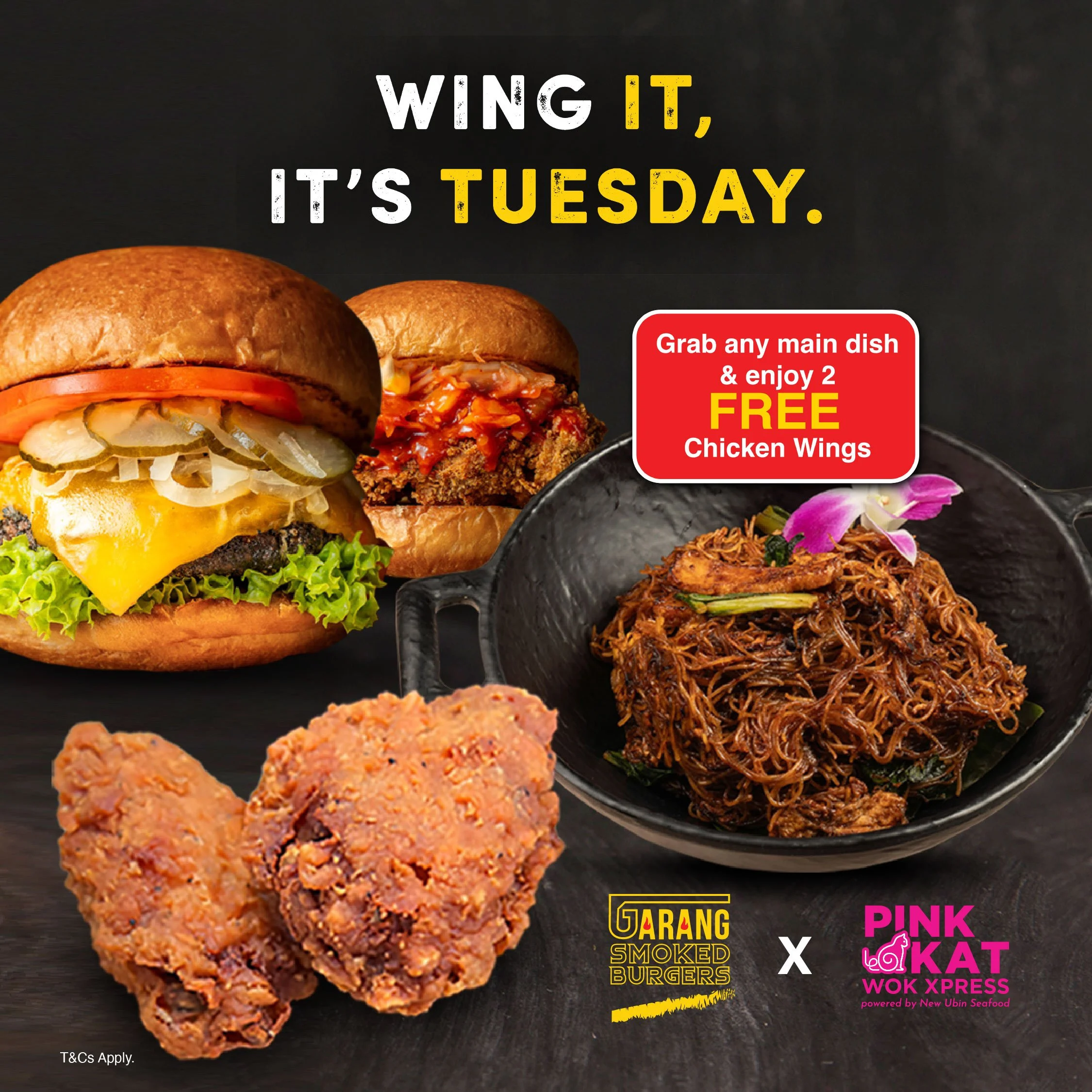Tuesday Promo — Wing It Tuesday 🍗

Tuesdays just got tastier at Garang Smoked Burgers x Pink Kat Wok Xpress! Order any main dish and receive 2 FREE crispy chicken wings on us. From smoky gourmet burgers to wok-fried noodles, every meal becomes more 