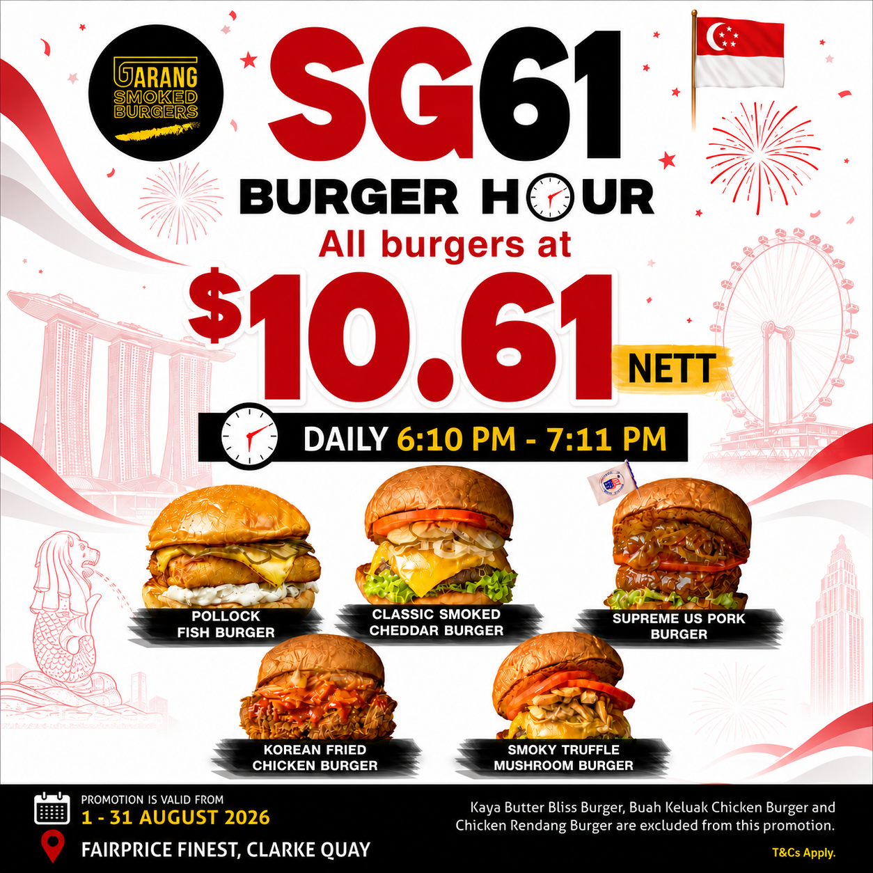 SG61 Local Flavours Burger Promotion at Clarke Quay

Celebrate Singapore’s 61st birthday with bold local flavours at Garang Smoked Burgers, FairPrice Finest Clarke Quay. Purchase a Buah Keluak Chicken Burger or Chicken Rendang Burger at the regular p