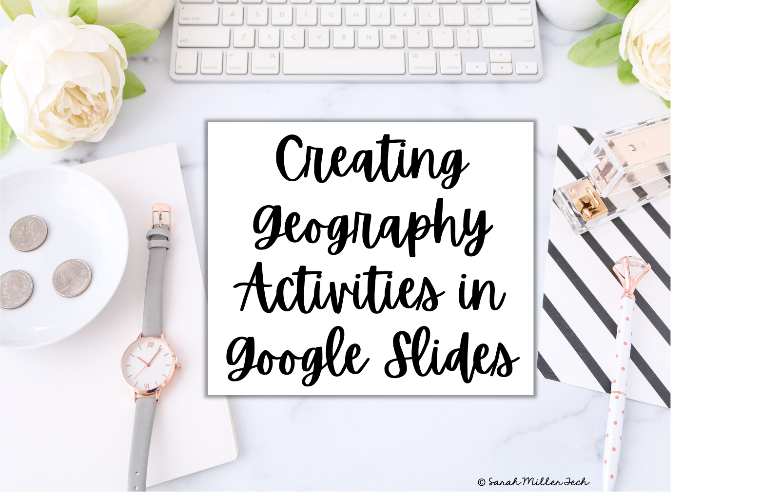 Distance Learning: Creating Geography Activities in Google Slides™️