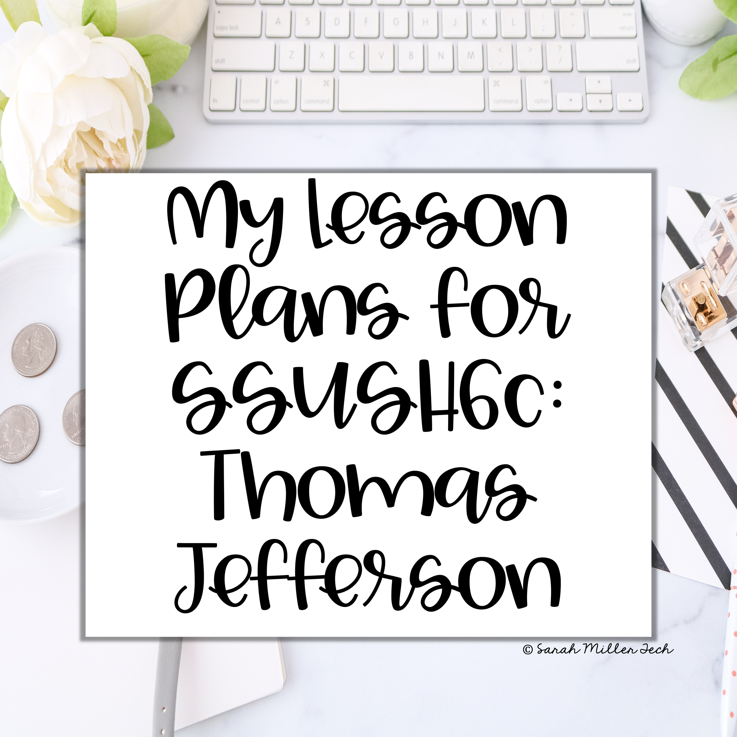 My Lesson Plans for Teaching Jefferson's Expansion of Presidential Power SSUSH6c
