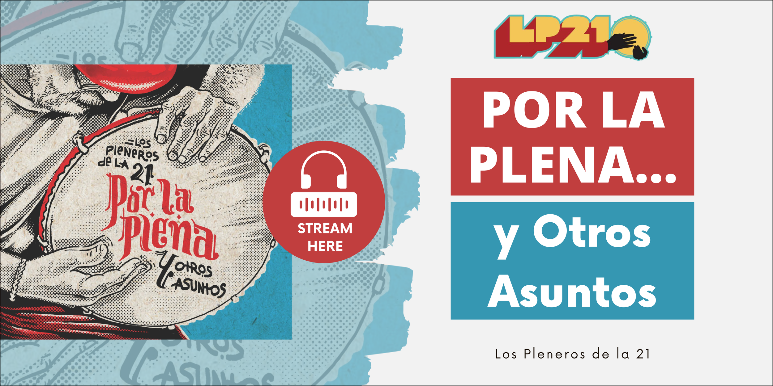 Por la Plena y Otros Asuntos — Los Pleneros de la 21