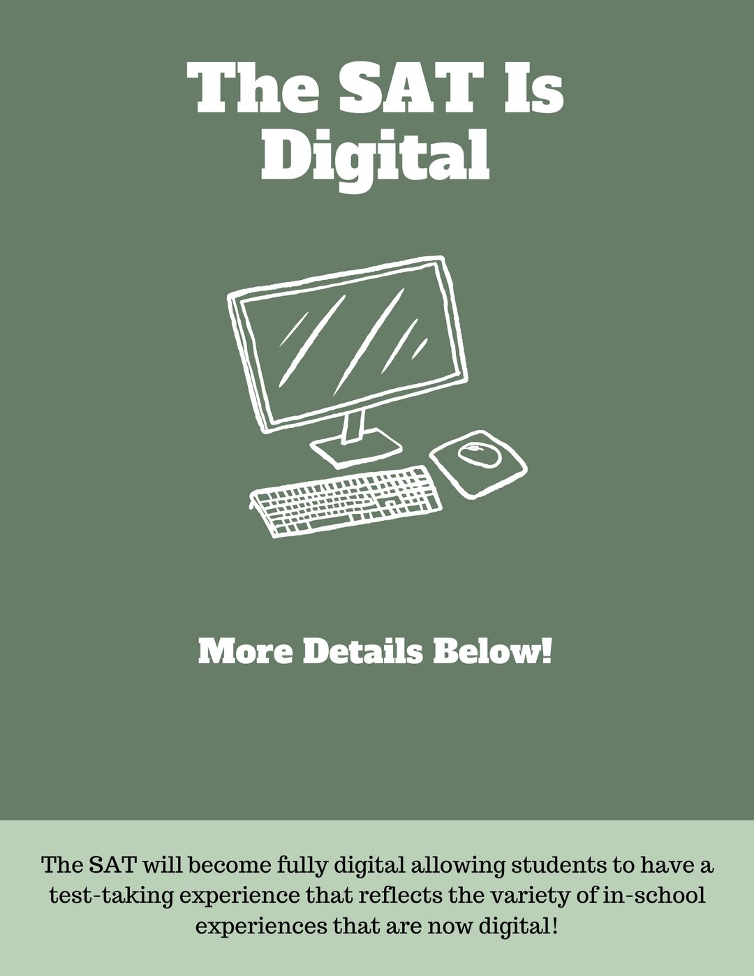 -The SAT will be administered online through an application called &ldquo;Bluebook which can be taken on laptop/tablet at school or at proctored locations⁣-it is 2 hours and 14 minutes long (45 mins quicker than before)
-Reading/writing will have a q