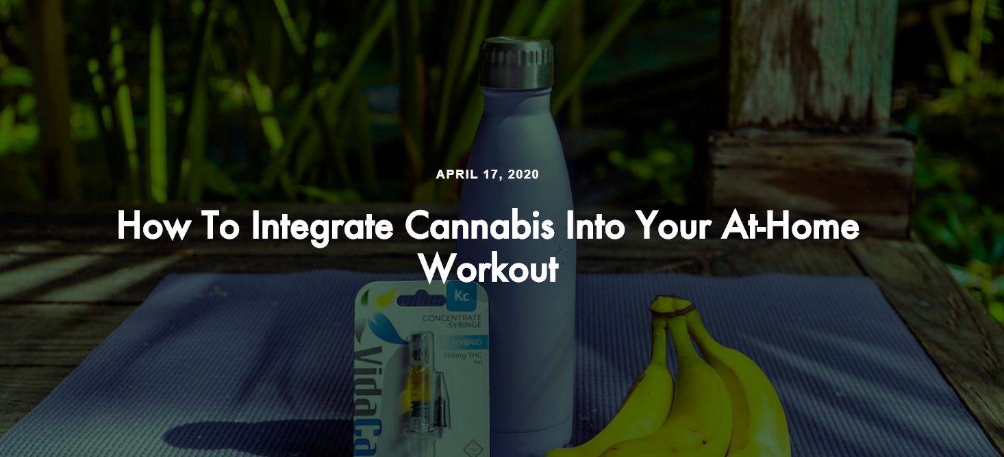 How to Integrate Cannabis Into Your At-Home Workout | Cannabis Blog