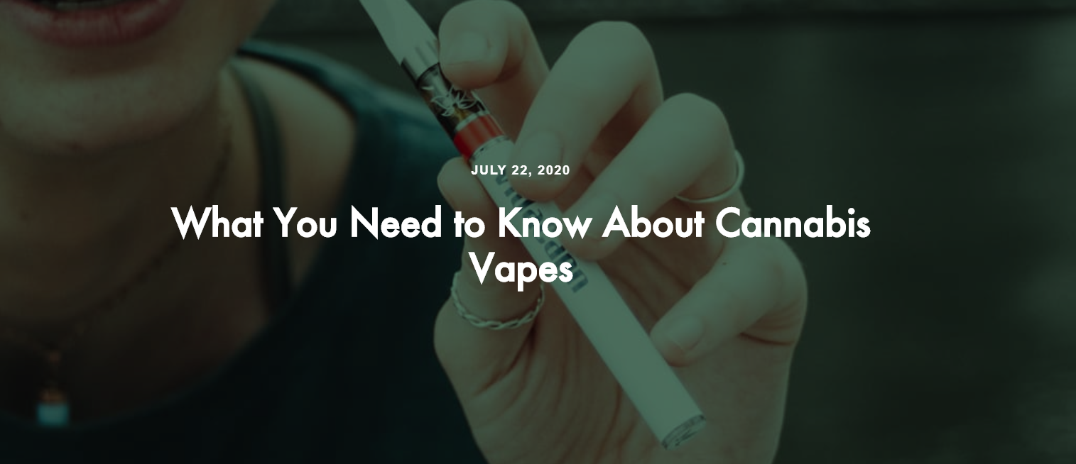 What You Need to Know About Cannabis Vapes | Cannabis Blog