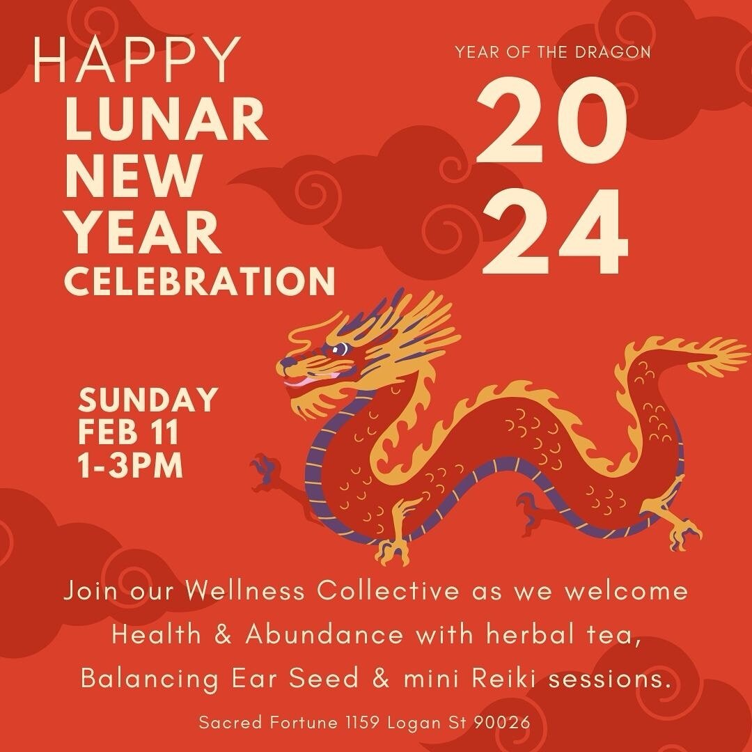 ✨Join us this Sunday 1-3pm as we celebrate the Lunar New Year and welcome Health &amp; Abundance for the 2024 Year of the 🐉.

Come by and meet our Wellness Collective! 💫

We will be offering herbal tea, Balancing Ear Seed and mini Reiki sessions. ✨